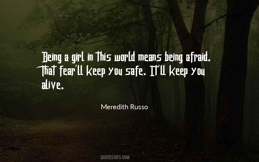 Quotes About Being Afraid #1711312