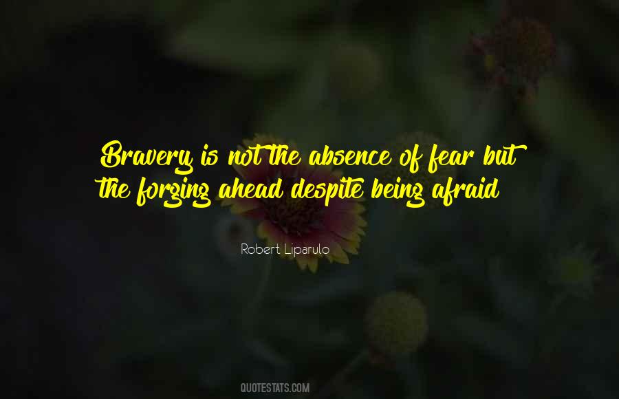 Quotes About Being Afraid #947229