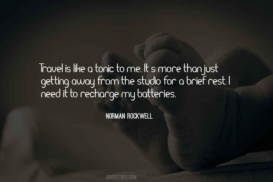 Need For Rest Quotes #1386960