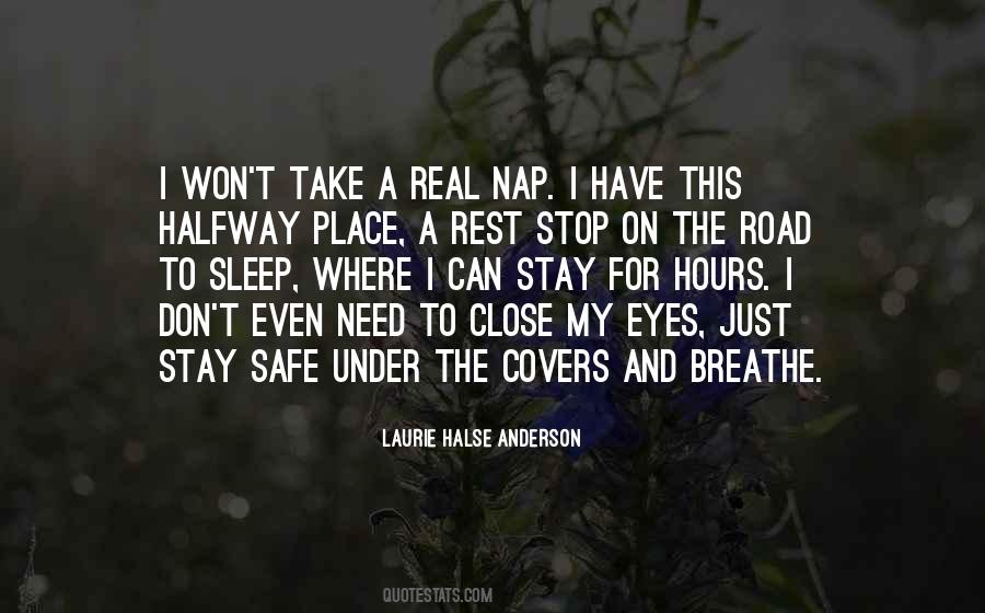 Need For Rest Quotes #1556388
