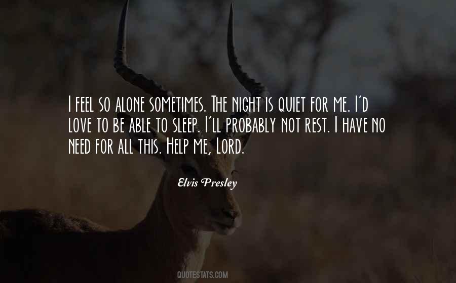 Need For Rest Quotes #1690174