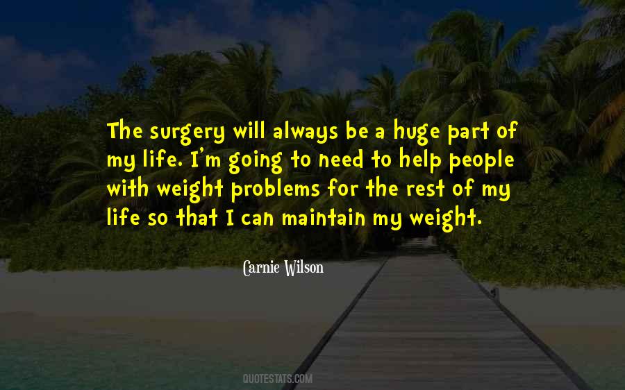 Need For Rest Quotes #770621