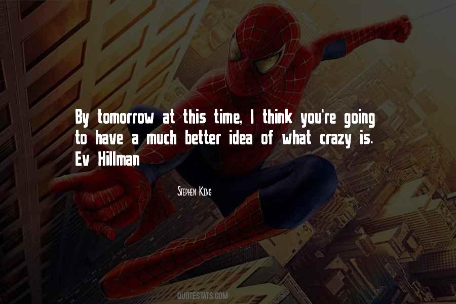 Quotes About A Better Tomorrow #1060157