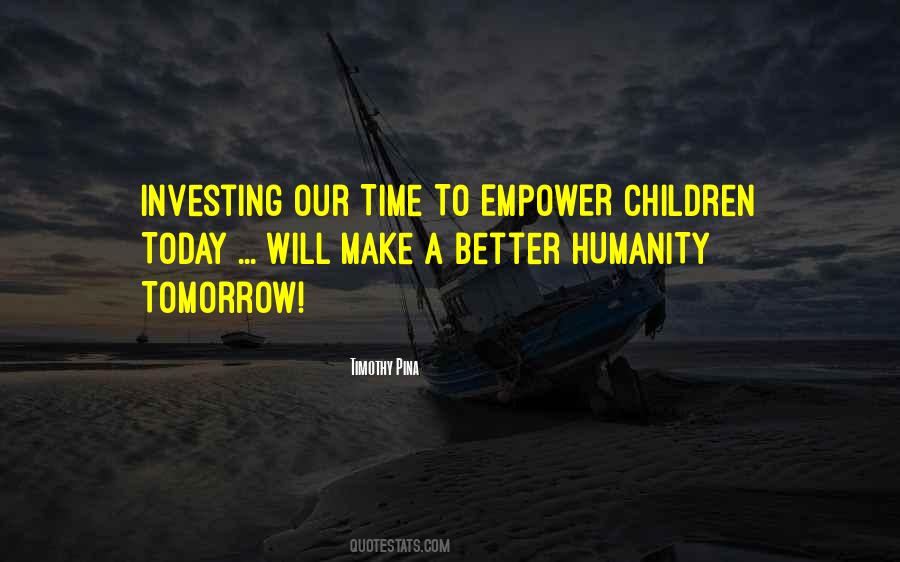 Quotes About A Better Tomorrow #239960