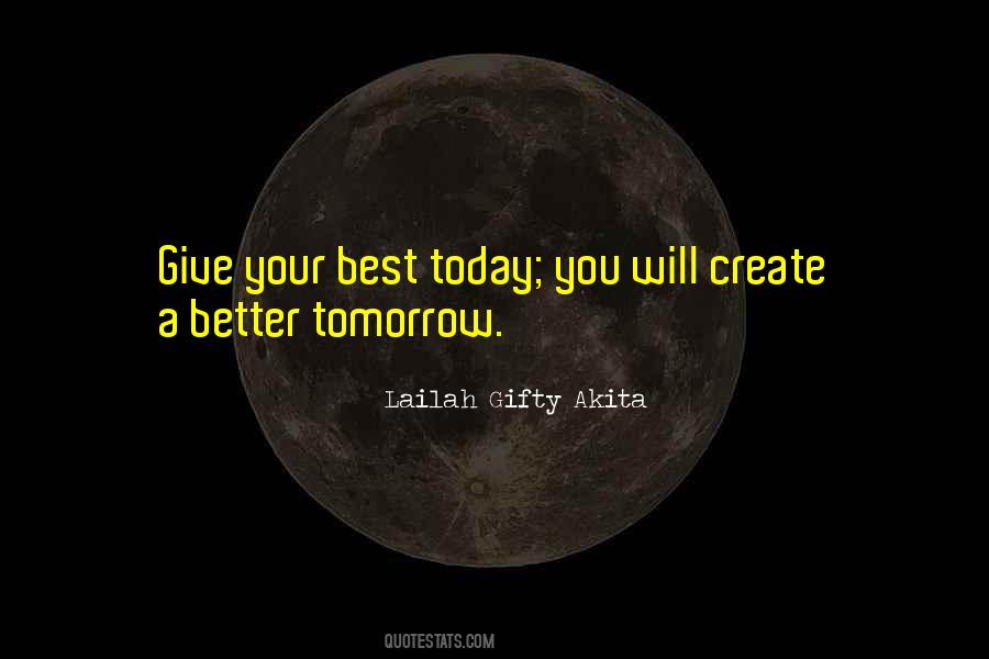 Quotes About A Better Tomorrow #735284