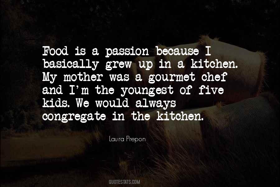 Quotes About Food Passion #1315054