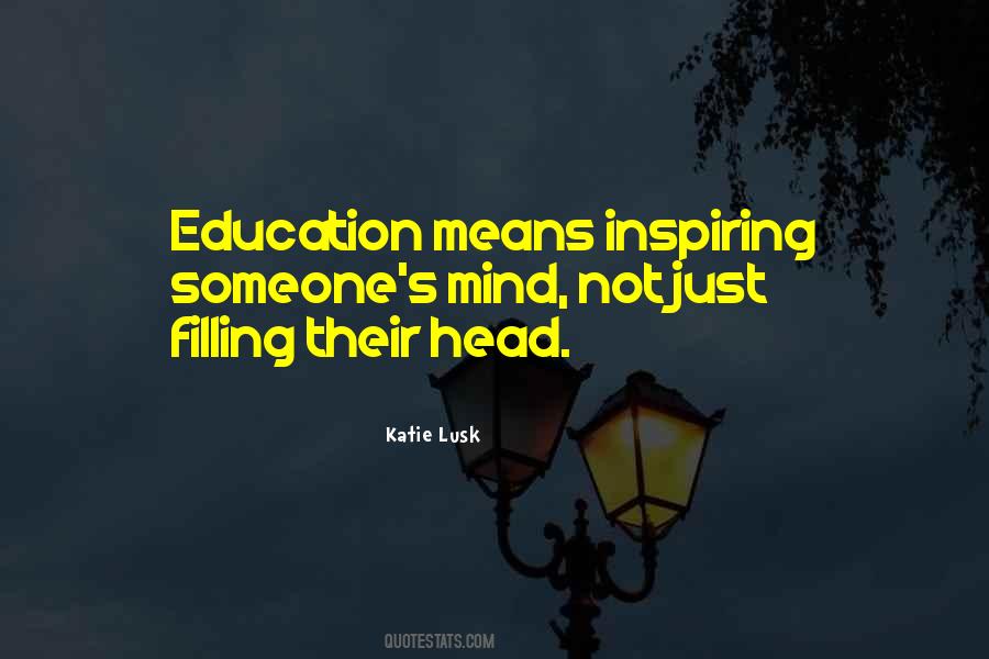Inspiring Education Quotes #1692643
