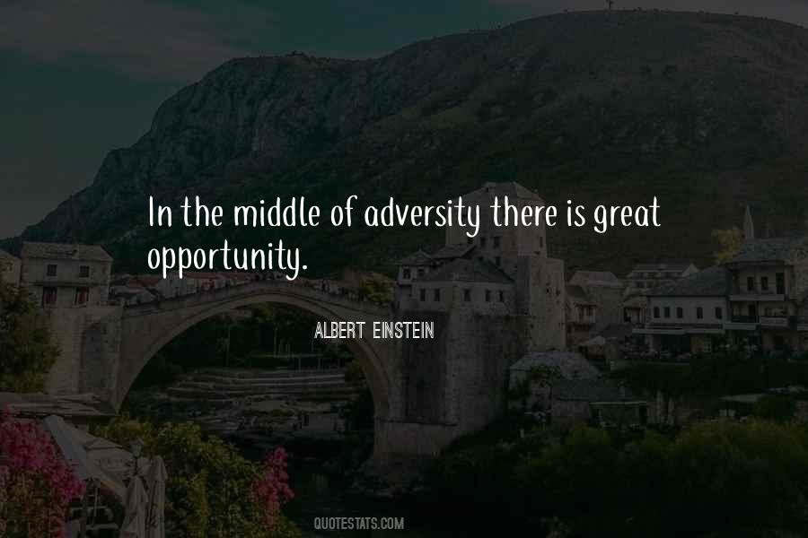 Great Opportunity Quotes #1101056