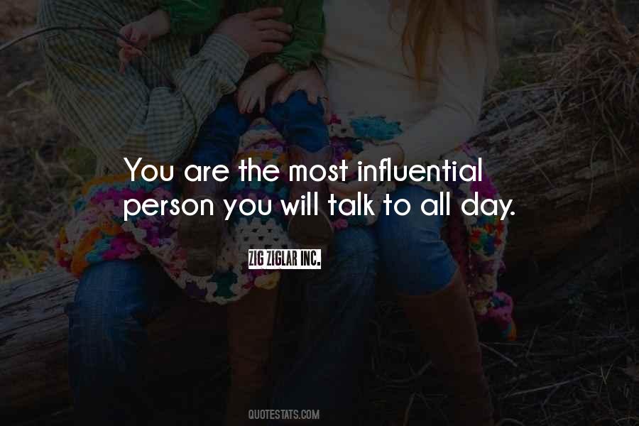 Quotes About Influential Person #1046055