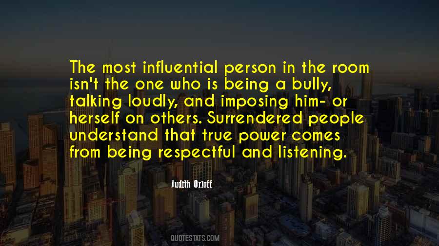 Quotes About Influential Person #1596170