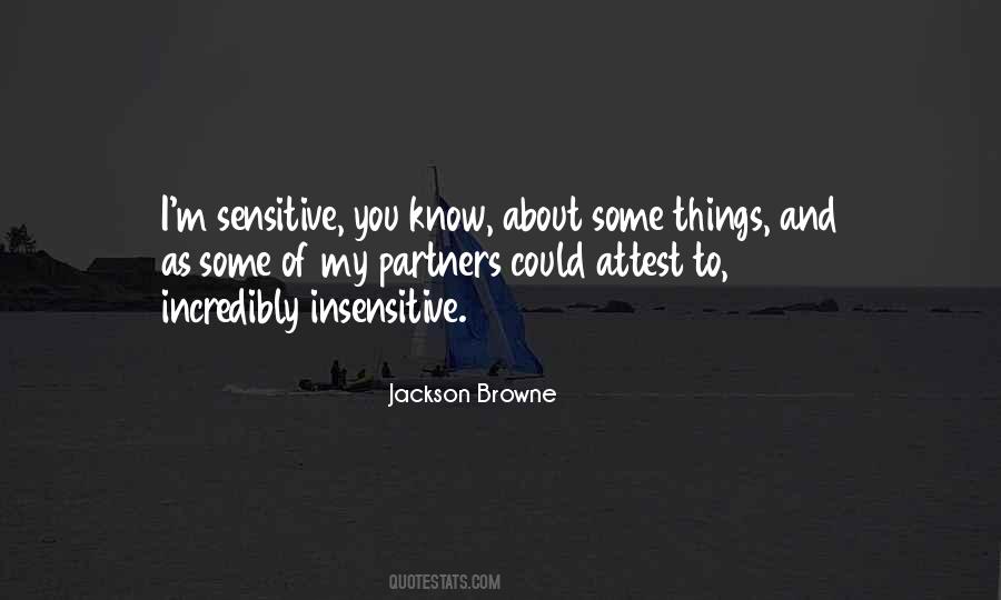 Quotes About Sensitive #1769421