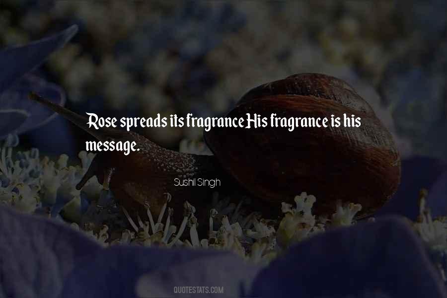 Fragrance Spreads Quotes #258345