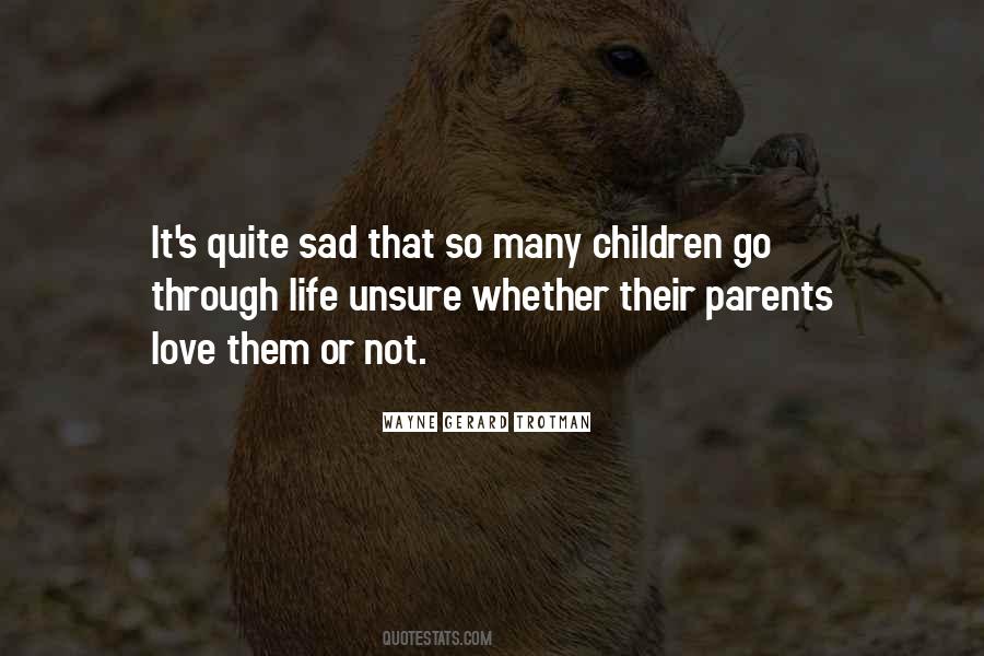 Quotes About Parents Love #174470