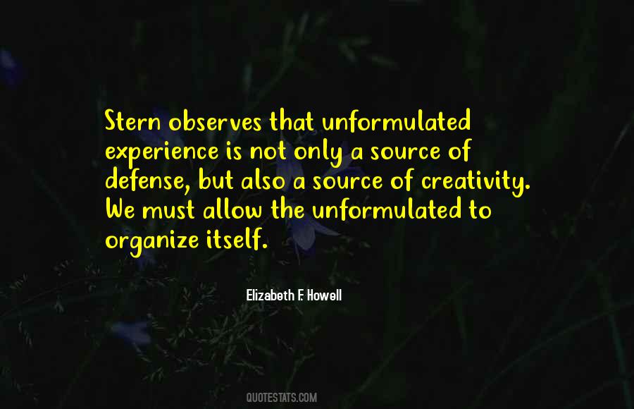 Unformulated Experience Quotes #1318196