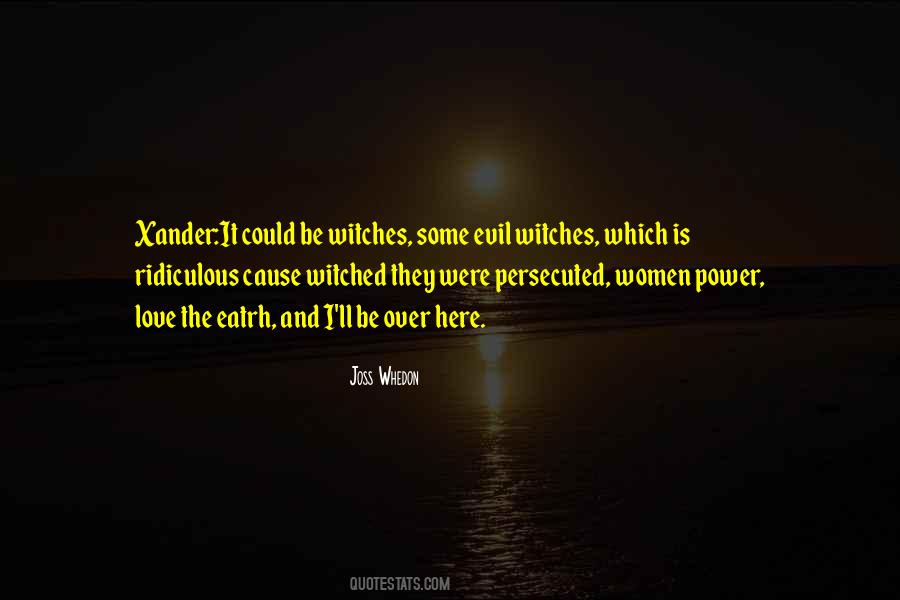 Quotes About Evil Witches #603645