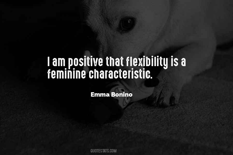 Quotes About Flexibility #1159288