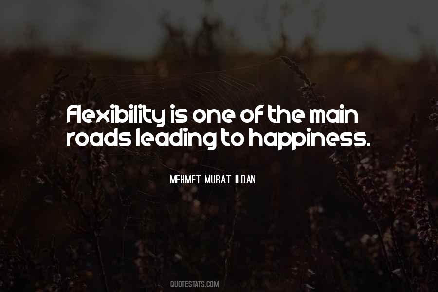 Quotes About Flexibility #1608348