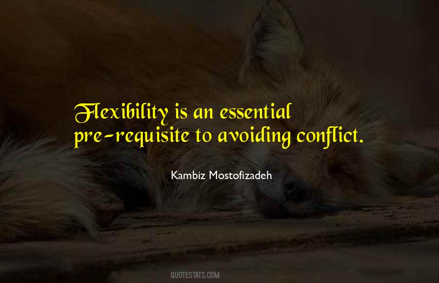 Quotes About Flexibility #1750049