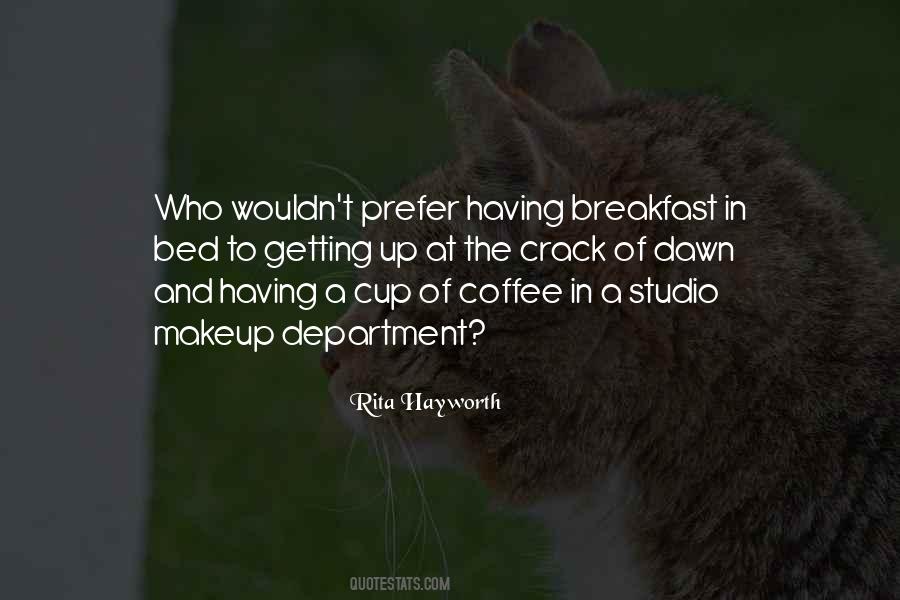 Quotes About Breakfast In Bed #1500407