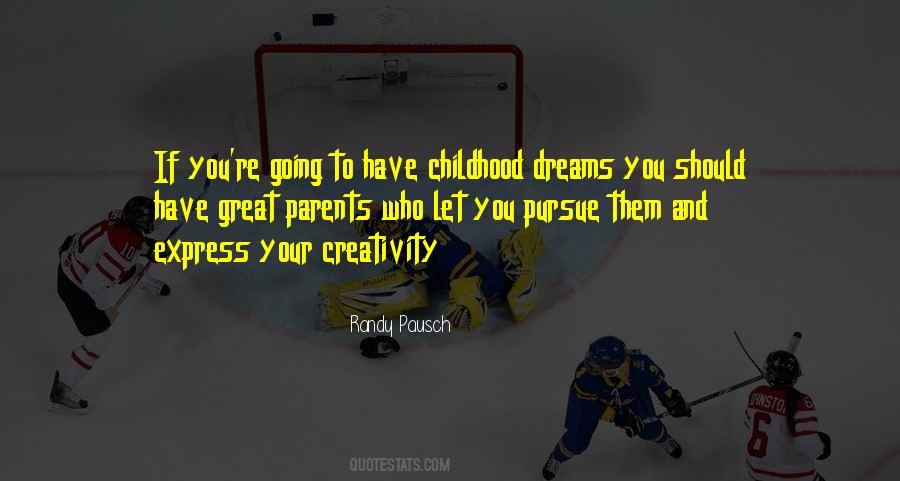 Dream To Pursue Quotes #1100585