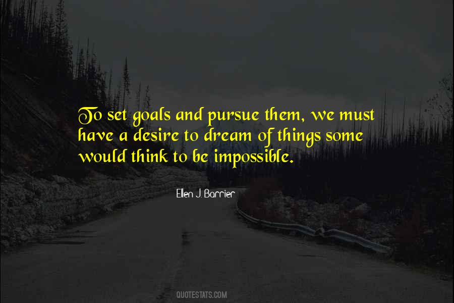 Dream To Pursue Quotes #1110899