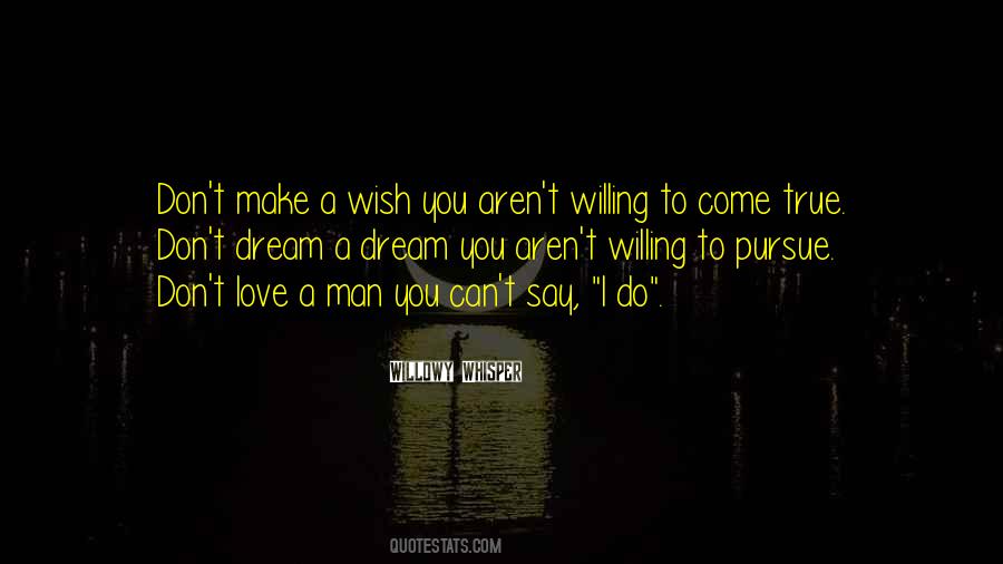 Dream To Pursue Quotes #1453865