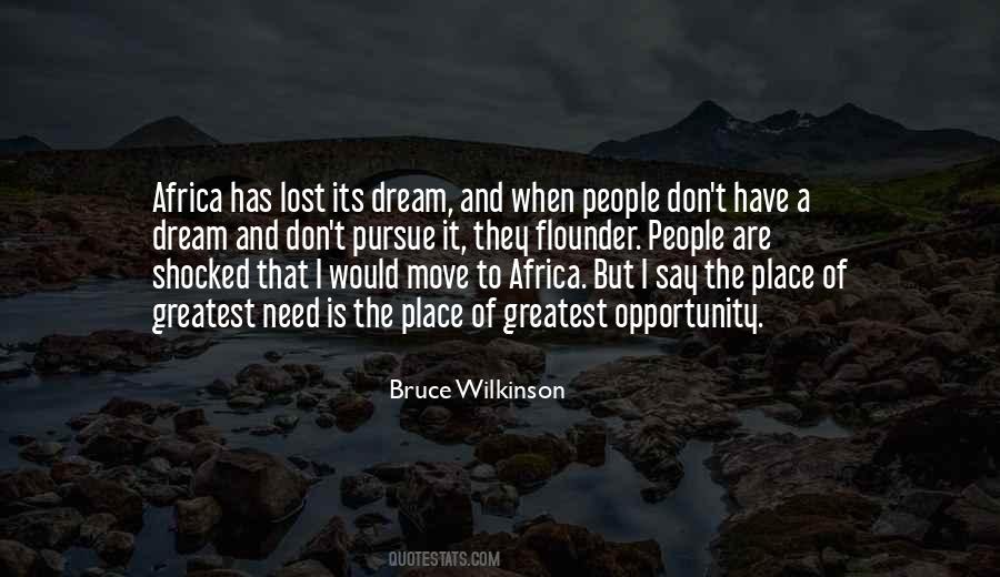 Dream To Pursue Quotes #1770950