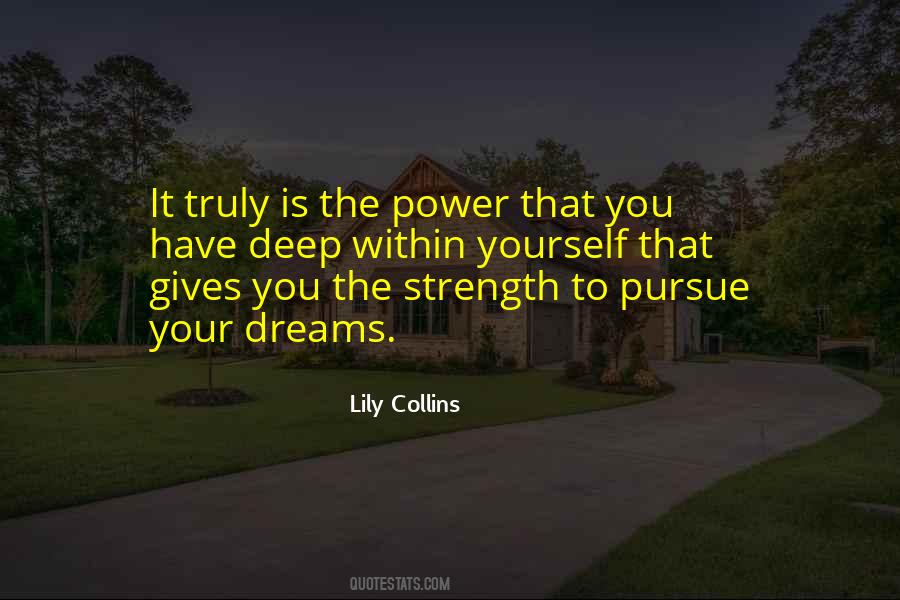 Dream To Pursue Quotes #541763