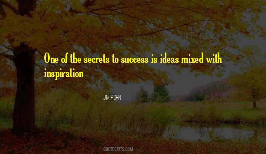 Quotes About Secrets To Success #1274597