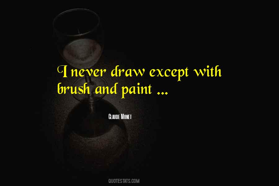 Quotes About Paint Brushes #24880