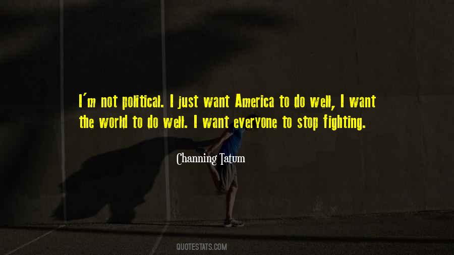 Quotes About Not Fighting #100107 Quotes About Not Fighting #100107