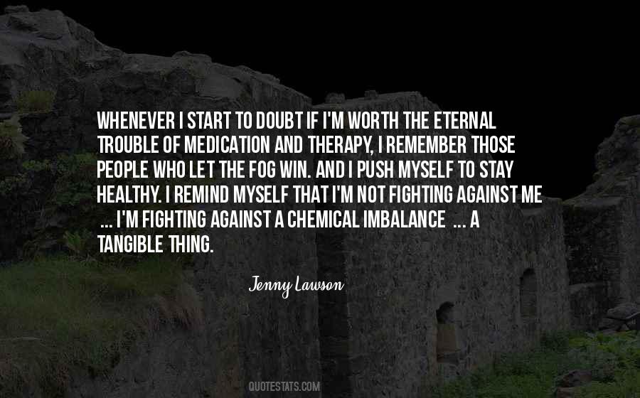 Quotes About Not Fighting #1144634