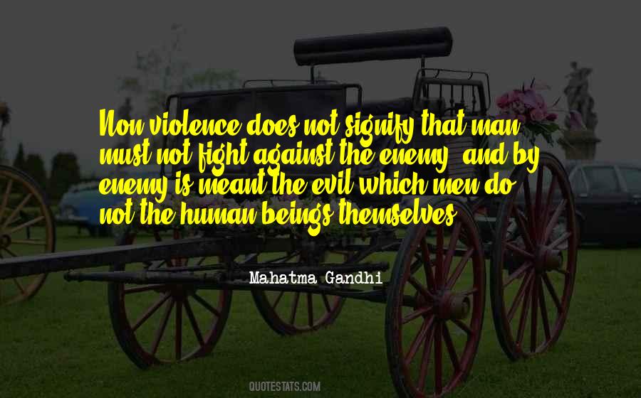 Quotes About Not Fighting #121081 Quotes About Not Fighting #121081