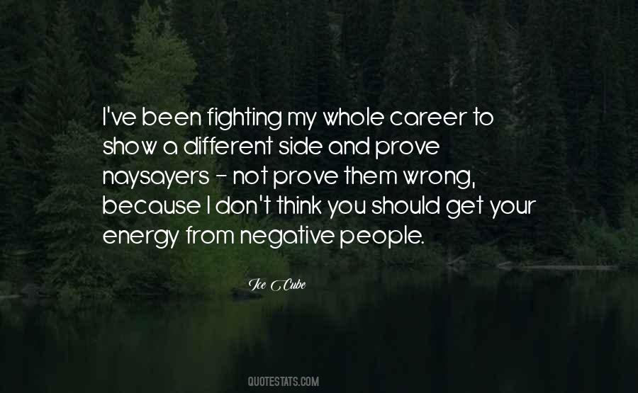 Quotes About Not Fighting #137370 Quotes About Not Fighting #137370