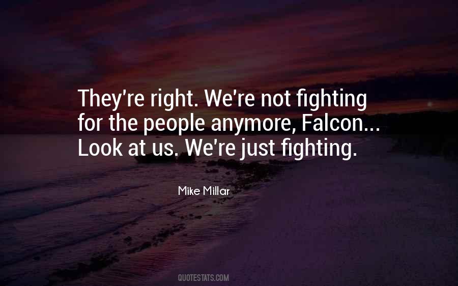 Quotes About Not Fighting #409028