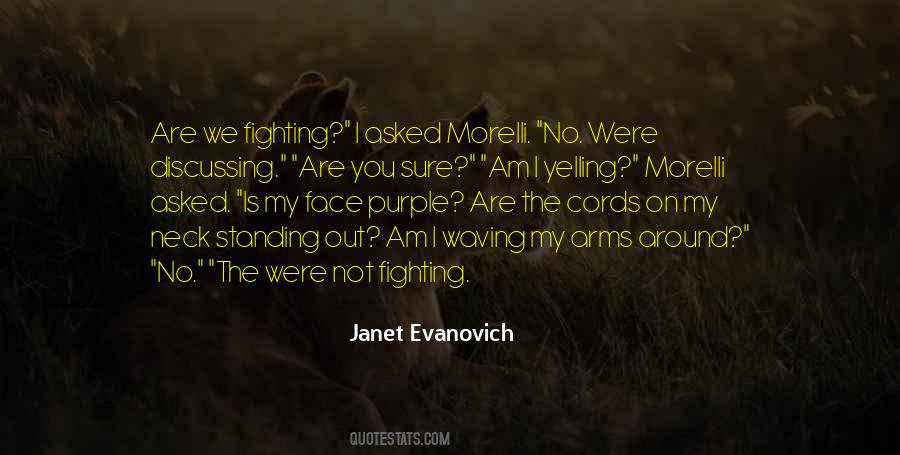 Quotes About Not Fighting #725317