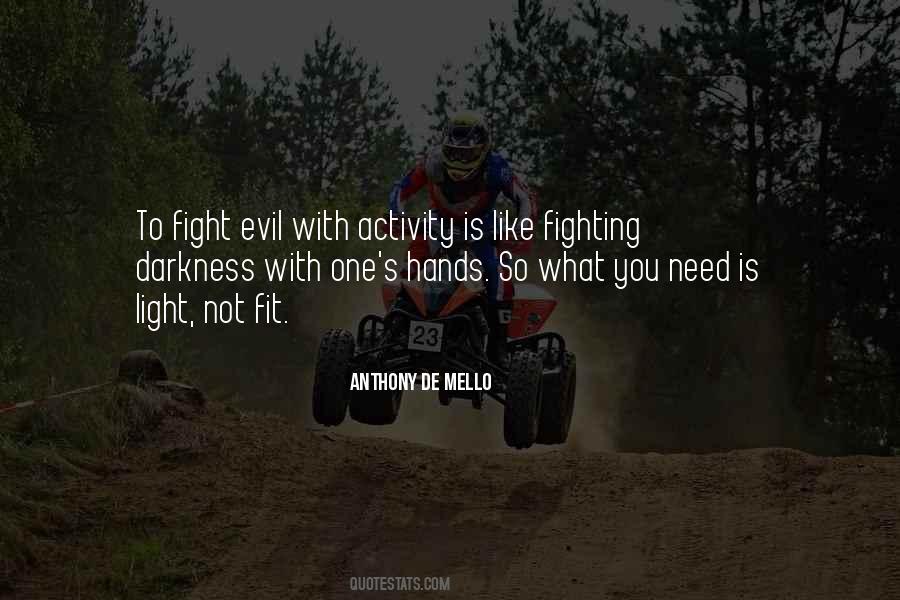Quotes About Not Fighting #74382 Quotes About Not Fighting #74382