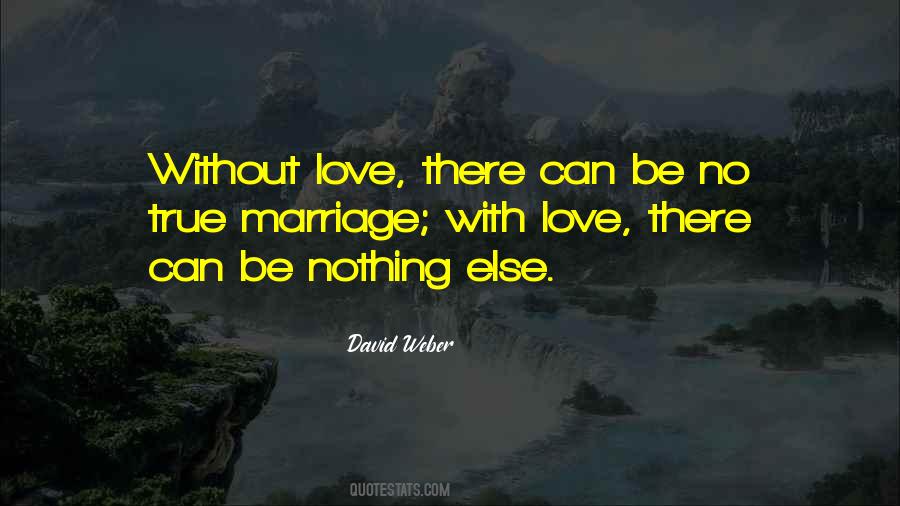 Quotes About Without Love #1194421