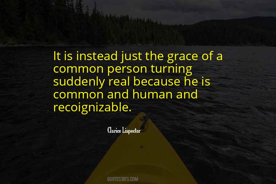 Human Grace Quotes #367784