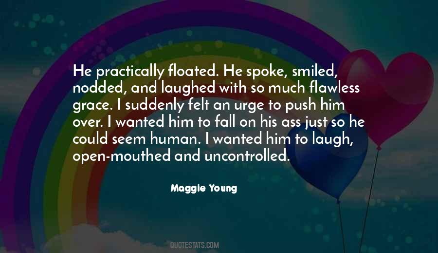Human Grace Quotes #527021