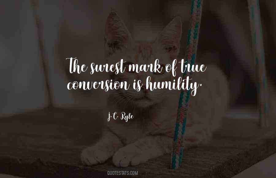 Quotes About True Humility #1044823