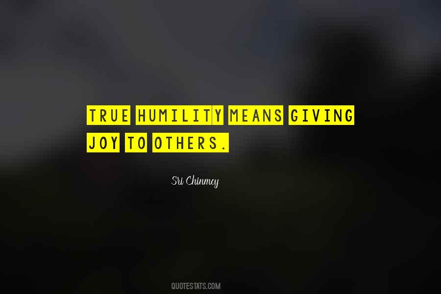 Quotes About True Humility #1560910
