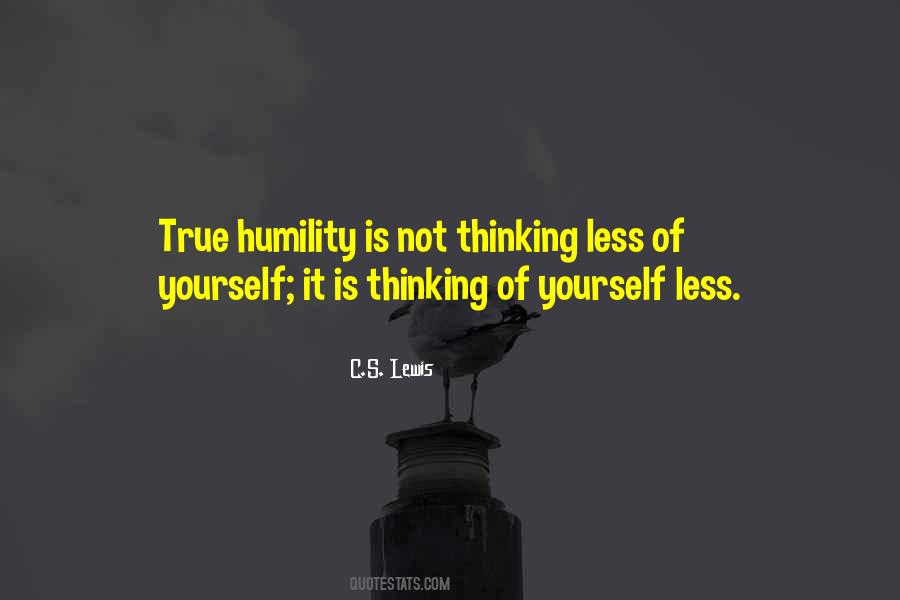 Quotes About True Humility #899670