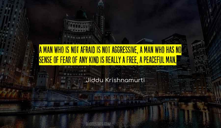 Quotes About Aggressive Man #864972