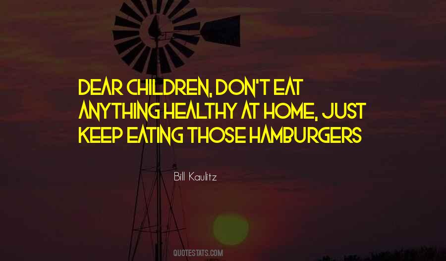 Quotes About Not Eating Healthy #275054