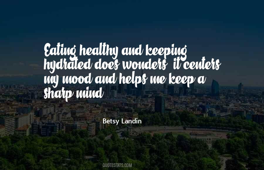 Quotes About Not Eating Healthy #517563