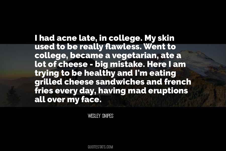 Quotes About Not Eating Healthy #610871