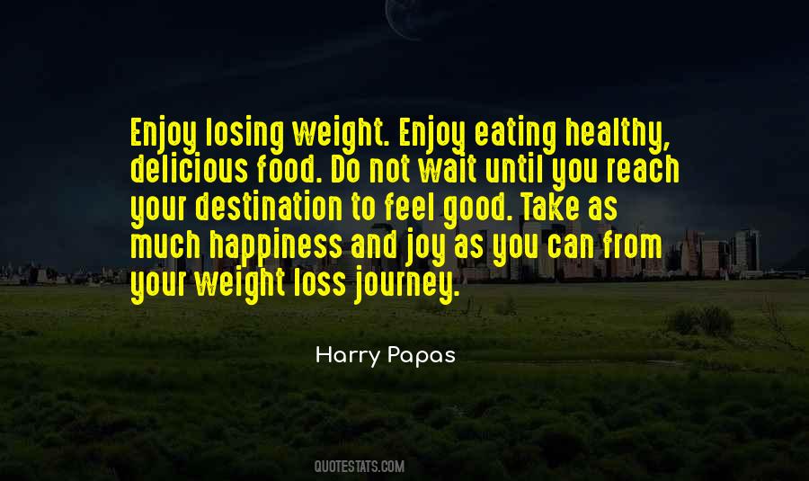 Quotes About Not Eating Healthy #686414