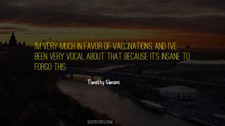 Quotes About Vaccinations #77464