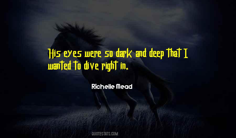 Eyes So Deep Quotes #1153124